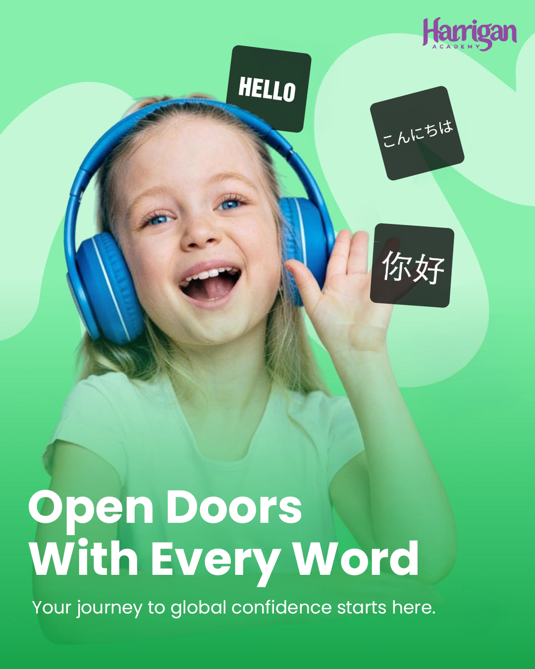 Language Opens Worlds